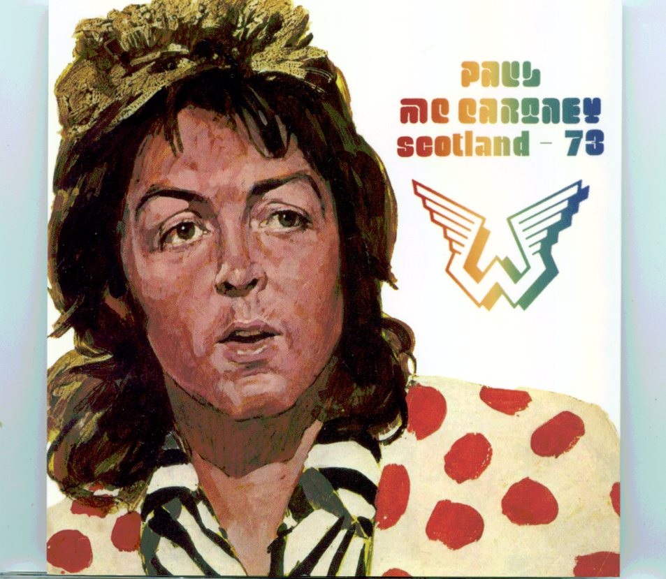 Paul McCartney – Scotland 73 ( 2 CD SET ) ( Valkyrie )( Live at Odeon Cinema, Edinburgh, Scotland, May 23, 1973 ) front cover Paul McCartney - Scotland 73 ( 2 CD SET ) ( Valkyrie )( Live at Odeon Cinema, Edinburgh, Scotland, May 23, 1973 ) front cover