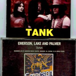 Emerson Lake and Palmer – Tank ( 1 CD ) ( Live at Anaheim Music Center, anaheim, CA, During 73-74 World Tours )