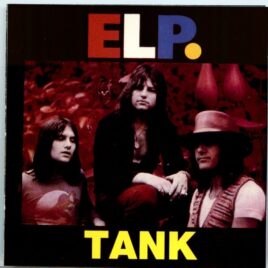 Emerson Lake and Palmer - Tank ( 1 CD ) ( Live at Anaheim Music Center, anaheim, CA, During 73-74 World Tours ) front cover