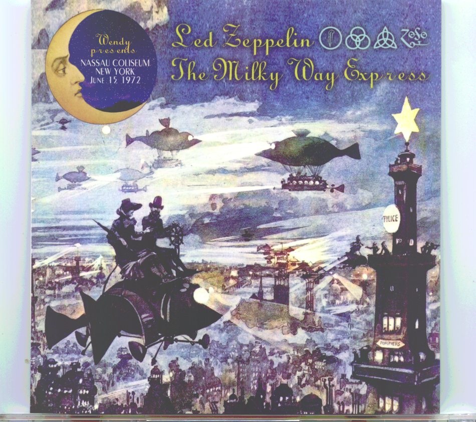 Led Zeppelin – The Milky Way Express ( 2 CD SET ) ( Wendy ) ( Nassau Coliseum, Uniondale, New York, USA, June 15, 1972 ) front cover Led Zeppelin - The Milky Way Express ( 2 CD SET ) ( Wendy ) ( Nassau Coliseum, Uniondale, New York, USA, June 15, 1972 ) front cover