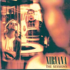 Nirvana - The Sessions ( 1 CD )( Recorded on January 22, 1993 at Ariola Ltda BMG, Rio de Janeiro, Brazil ) front cover