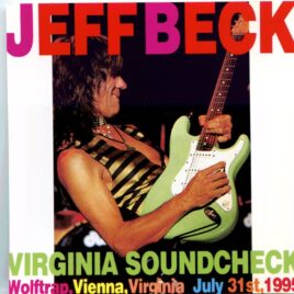 Jeff Beck - Virginia Soundcheck ( 1 CD )( Wolftrap, Vienna, Virginia, July 31st, 1995 ) front cover