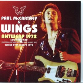 Paul McCartney - Antwerp 1972 Soundboard ( 1 CD ) ( Cine Roma, Antwerp, Belgium, August 22nd, 1972 ) front cover