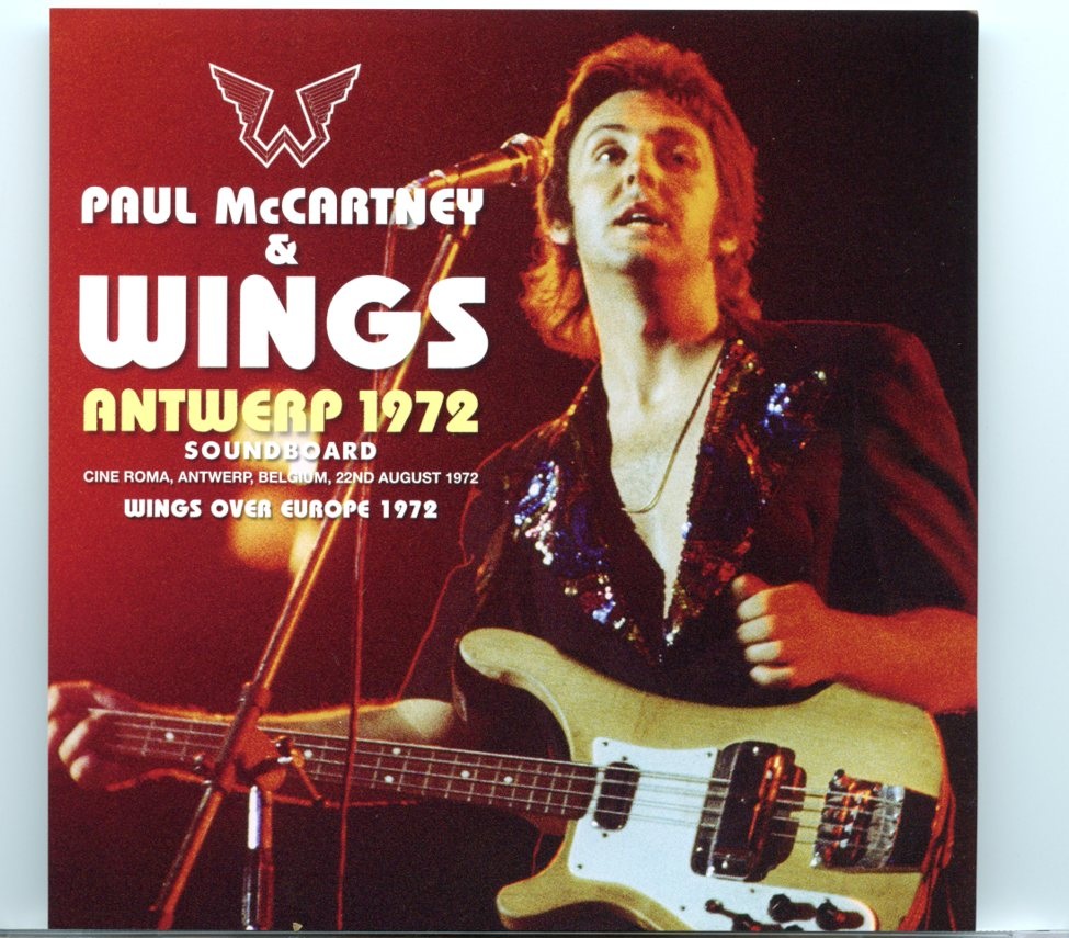 Paul McCartney – Antwerp 1972 Soundboard ( 1 CD ) ( Cine Roma, Antwerp, Belgium, August 22nd, 1972 ) front cover Paul McCartney - Antwerp 1972 Soundboard ( 1 CD ) ( Cine Roma, Antwerp, Belgium, August 22nd, 1972 ) front cover