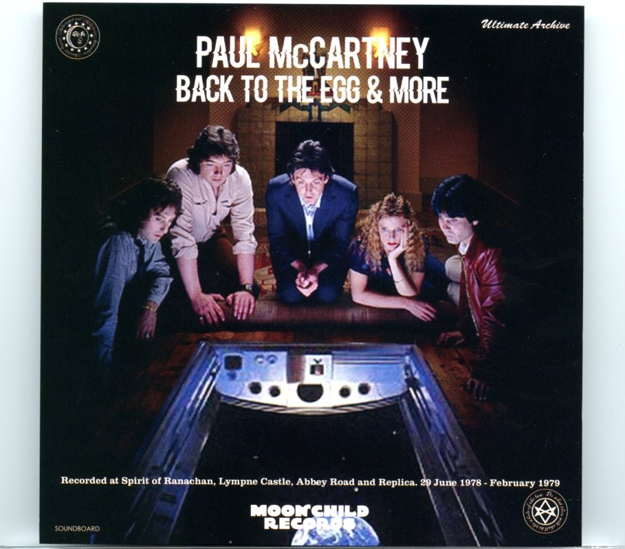 Paul McCartney – Back To The Egg And More Ultimate Archive ( 1 CD ) ( MOONCHILD ) ( Lympine Castle, Abbey Road & Replica 1978-1979 ) front cover Paul McCartney - Back To The Egg And More Ultimate Archive ( 1 CD ) ( MOONCHILD ) ( Lympine Castle, Abbey Road & Replica 1978-1979 ) front cover