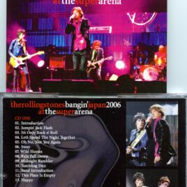 The Rolling Stone – Bangin’ Japan At The Super Arena 2006 ( 2 CD SET ) ( Saitama Super Arena, Saitama, Japan, April 2nd, 2006 )