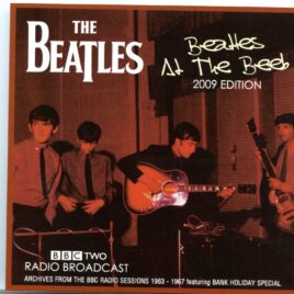The Beatles - Beatles At The BEEB 2009 Edition ( 2 CD SET ) ( BEATFILE ) ( Broadcast at The BBC Radio 2 , London, UK, 2009 ) front cover