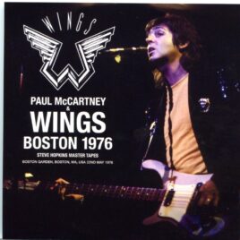 Paul McCartney - Boston 1976 Steve Hopkins Master Tapes ( 2 CD SET ) ( Boston Gardens, Boston, MA, USA, May 22nd, 1976 ) front cover