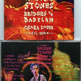 The Rolling Stone – Bridges to Babylon Osaka Dome 3-21-1998 ( 2 CD SET ) ( Osaka, Japan, March 21st, 1998 )