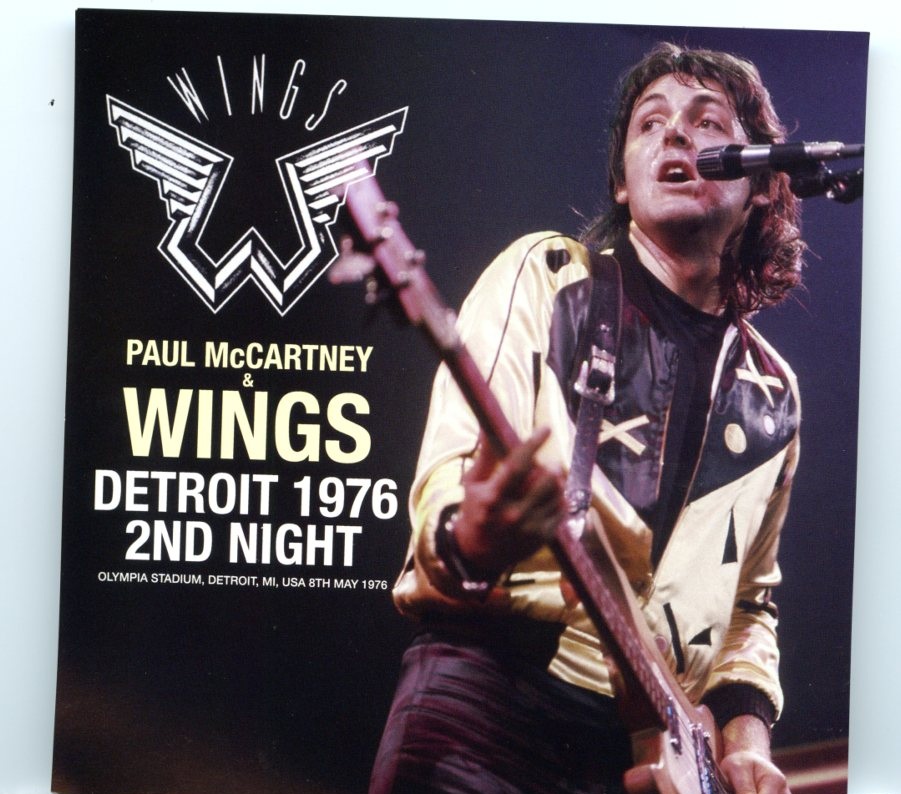 Paul McCartney – Detroit 1976 2nd Night ( 2 CD SET ) ( Olympia Stadium, Detroit, MI, USA, May 8th, 1976 ) front cover Paul McCartney - Detroit 1976 2nd Night ( 2 CD SET ) ( Olympia Stadium, Detroit, MI, USA, May 8th, 1976 ) front cover