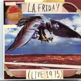 The Rolling Stones - L.A. Friday Live 1975 ( 2 CD SET ) ( Inglewwod Forum, LA, CA, USA, July 13th 1975 Sunday ) front cover