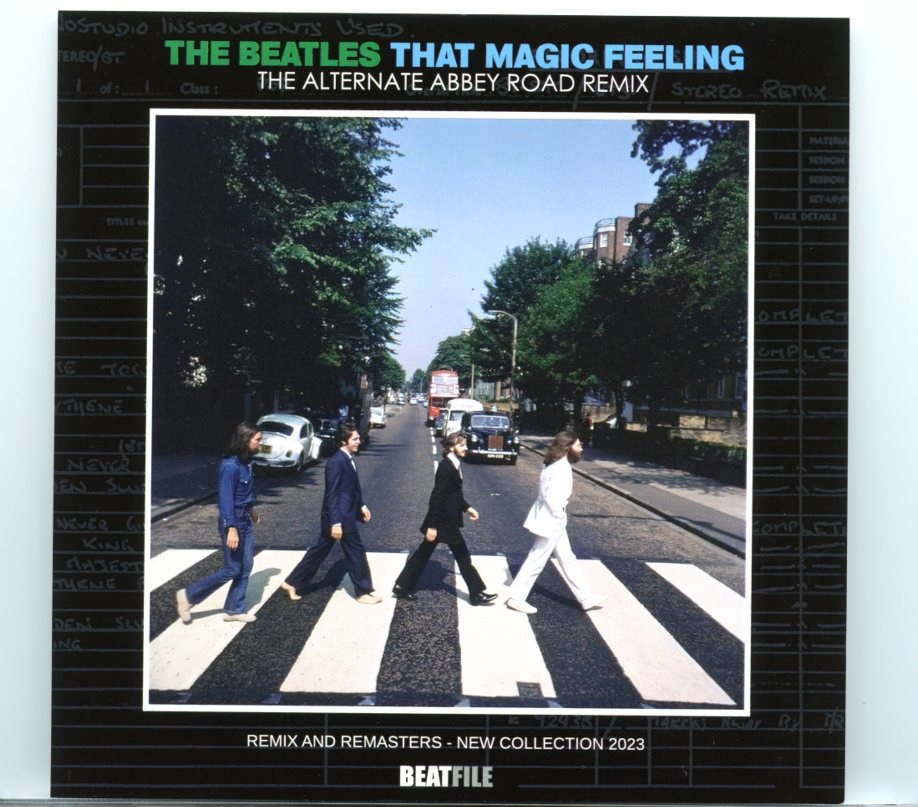 The Beatles – That Magic Feeling ( The Alternate Abbey Road Remix ) ( 1 CD ) ( 2023 BEATFILE ) front cover The Beatles - That Magic Feeling ( The Alternate Abbey Road Remix ) ( 1 CD ) ( 2023 BEATFILE ) front cover