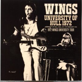 Paul McCartney - University Of Hull 1972 ( 1 CD ) ( Hull, UK, February 11th, 1972 ) front cover