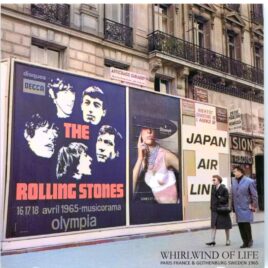 The Rolling Stones - Whirlwind Of Life ( MAYFLOWER ) ( L'Olympia, Paris, April 18th, 1965 & Gothemburg, Sweden, March 31st, 1965 ) front cover