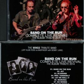 The Wings tribute Band – The Wings tribute Band – Complete Live Revival 2014 McCartney (Beatfile) (1 CD)