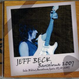 Jeff Beck - Barcelona 2007 ( 2 CD ) ( Live at Sala Bikini, Barcelona, Spain, July 10th, 2007 ) front cover