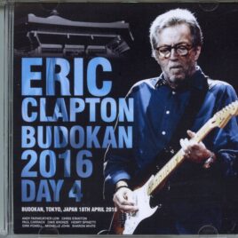 Eric Clapton - Budokan 2016 Day 4 ( 2 CD ) ( Live at Budokan Tokyo Japan, April 18th, 2016 ) front cover