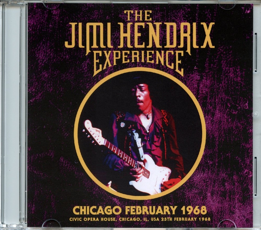 Jimi Hendrix – Chicago February 1968 ( 1 CD ) ( Civic Opera House,Chicago, IL, USA, February 25th, 1968 ) front cover Jimi Hendrix - Chicago February 1968 ( 1 CD ) ( Civic Opera House,Chicago, IL, USA, February 25th, 1968 ) front cover