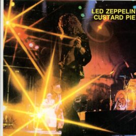 Led Zeppelin - Custard Pie ( 2 CD ) ( COBLA ) ( Live at Orte-Nau Halle, Offenbach, Germany, March 24th, 1973 ) front cover