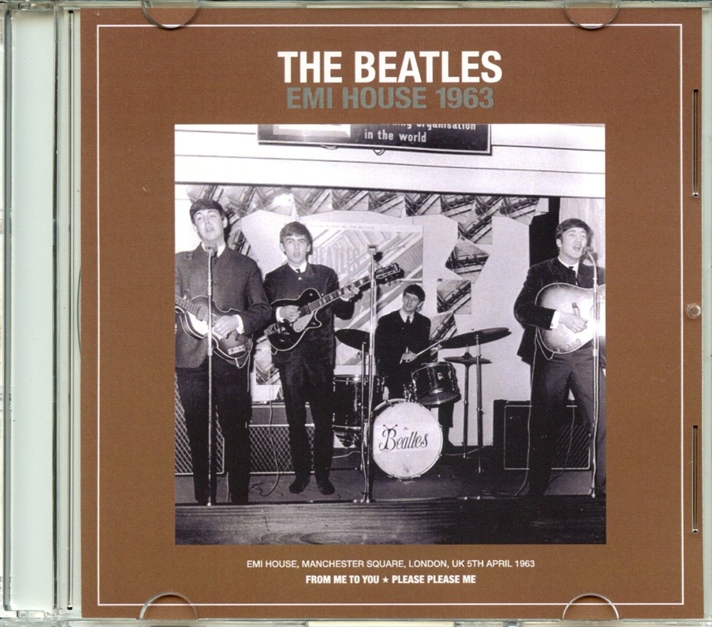 The Beatles – Emi House 1963 Manchester Square London UK 5th April 1963 (1 CD) front cover The Beatles - Emi House 1963 Manchester Square London UK 5th April 1963 (1 CD) front cover