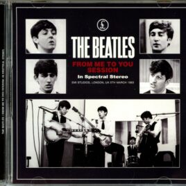 The Beatles - From me to you Session - EMI Studio London UK 5th March 1963 (1 CD) front cover