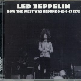 Led Zeppelin - How The West Was Redone ( 3 CD ) ( MOONCHILD ) ( Live at The Forum, LA & Long Beach Arena, June 25th & 27th, 1972 ) front cover