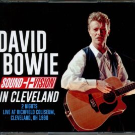 David Bowie - Sound + Vision in Cleveland ( 3 CD ) ( Midnight Dreamer ) ( Richfield Coliseum, Cleveland, OH, USA, June 19th & 20th, 1990 ) front cover
