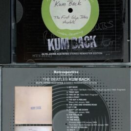 The Beatles – Kum Back – The first Glyn Johns Acetate – Stereo Remaster Edition (1 CD) (Retrospective)