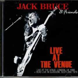 Jack Bruce - Live at the Venue ( 2 CD ) ( Gypsy Eye Project ) ( London, UK, July 28th, 1980 plus Glasgow 1979 ) front cover
