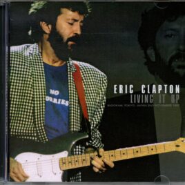 Eric Clapton - Living it Up ( 2 CD ) ( Uxbridge ) ( Live at Budokan, Tokyo, Japan, November 2nd, 1987 ) front cover