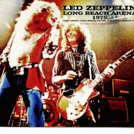 Led Zeppelin - Long Beach Arena 1975 ( 4 CD SET ) ( Civic Arena, LongBeach, CA, USA, March 11th & 12th, 1975 ) front cover