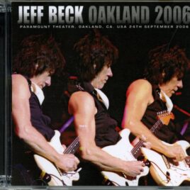 Jeff Beck - Oakland 2006 ( 2 CD ) ( Uxbridge ) ( Live at Paramount Theater, Oakland, CA, September 24th, 2006 ) front cover