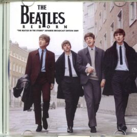 The Beatles - Reborn - The Beatles in the studio Japanese Broadcast Edition 2009 (1 CD) front cover