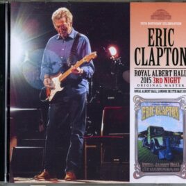 Eric Clapton - Royal Albert Hall 2015 3rd Night ( 2 CD ) ( RAH, London, UK, May 17th, 2015 ) front cover