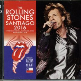 The Rolling Stones - Santiago 2016 Estadio Nacional Santiago de Chile 3rd February 2016 (2 CD) front cover