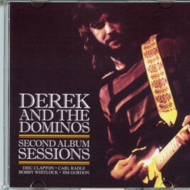 Derek & dominos - Second Album Sessions (1 CD) ( Derek & The Dominos Studio Sessions For The Unreleased 2nd Album ) front cover