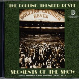 The Rolling Thunder Revue - Segments of the show - Live at Montreal Forum Montreal Quebec 1975 (2 CD) (Vintage Masters) front cover