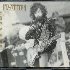 Led Zeppelin - Shivers N Shakes ( 2 CD ) ( Live at Kooyong Stadium, Melbourne, Australia , February 19th & 20th, 1972 ) front cover
