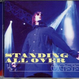Oasis - Standing All Over ( 2 CD ) ( Flash Bulb ) (Live at Osaka Castle Hall, Osaka, Japan 03/05/2000 ) front cover