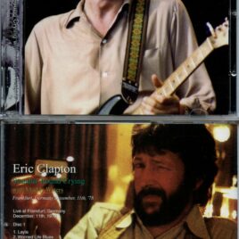 Eric Clapton – Standin Round Crying with Muddy Waters ( 2 CD ) ( Frankfurt, Germany, December 11th, 1978 )
