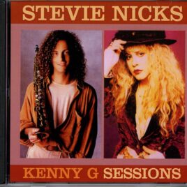 Stevie Nicks - Kenny G Sessions 1988 / 1989  (1 CD) (Project Zip) front cover