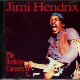 Jimi Hendrix - The Berkeley Concerts 2 ( Soundcheck at Isle Of Wight, August 30th, 1970 plus Bonustracks at Atlanta Pop Fest 1970 ) front cover