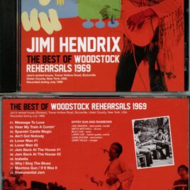 Jimi Hendrix – The Best of Woodstock Rehearsals 1969 ( Recorded at Jimi’s Rented House, Shokan on Traver Hollow Road, July 1969