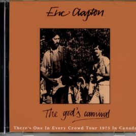 Eric Clapton - The God´s Carnival ( 2 CD ) ( Live at PNE Coliseum, Vancouver, BC, Canada, August 3rd, 1975 ) front cover