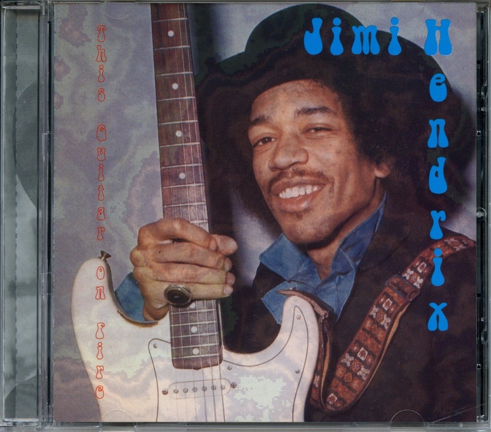 Jimi Hendrix – This Guitar on Fire ( Live at the San Jose Pop Festival May 25th 1969 ) front cover Jimi Hendrix - This Guitar on Fire ( Live at the San Jose Pop Festival May 25th 1969 ) front cover