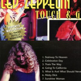Led Zeppelin – Touch & Go Toronto Mastertape ( Live in Toronto, Canada, Septermber 4th, 1971, plus Bonustracks )