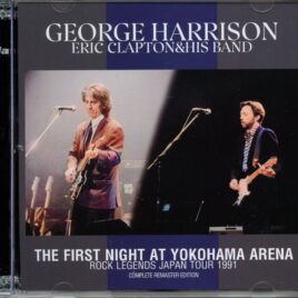 George Harrison - The First Night At Yokohama Arena ( 2 CD ) ( 2023 DAP ) ( With Eric Clapton at Yokohama, Japan, December 1st, 1991 ) front cover