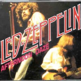 Led Zeppelin - Afternoon Daze ( 3 CD SET ) ( Budokan , Tokyo , Japan , September 24th , 1971 ) front cover