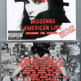 Madonna – American Life ( Unplugged And Acapella )