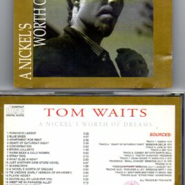 Tom Waits – A Nickels Worth Of Dreams ( Triangle ) ( 23 Unreleased Soundboard Tracks – Sessions & Live in Studio )